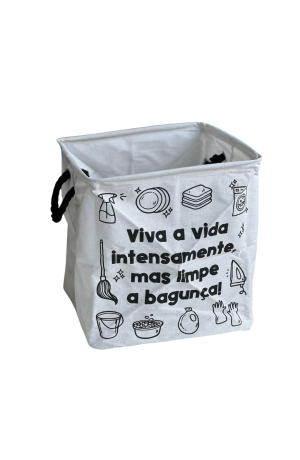 Cesto Multiuso  Dobravel Quadrado Com Alça sem Tampa - Viva a Vida Intensamente, Mas Limpe a Bagunça